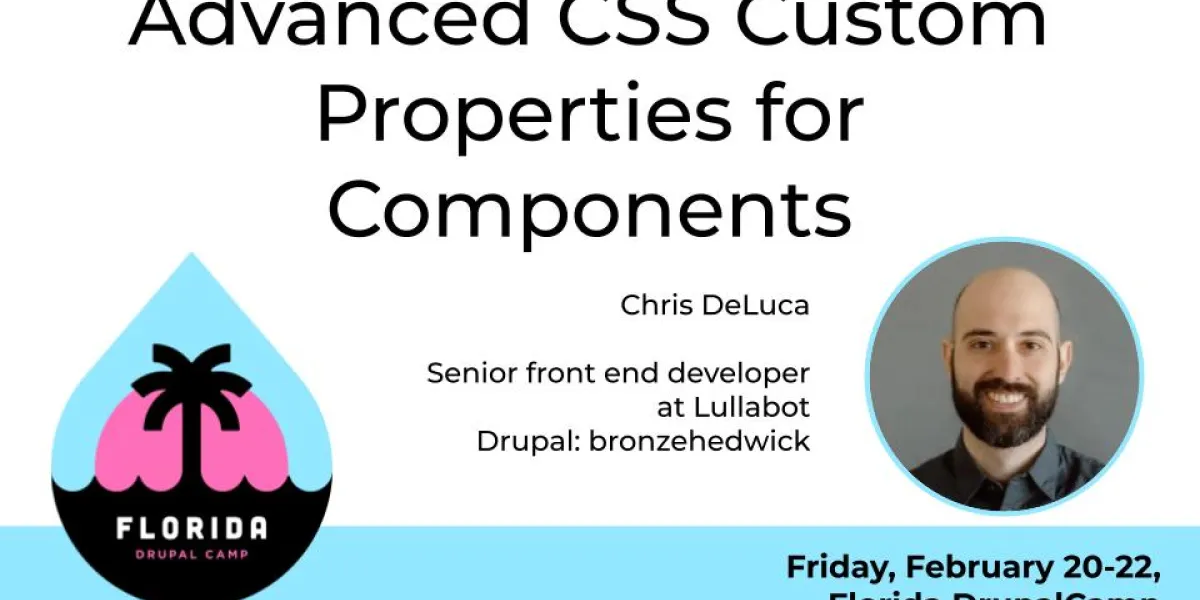 Advanced CSS Custom Properties for Components | Florida DrupalCamp
